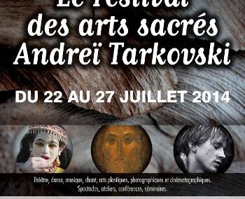 Festiwal Sztuki Sakralnej im. Andrieja Tarkowskiego w Pontigny (Francja) 22-27.07.2014